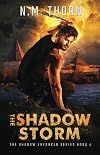 The Shadow Storm