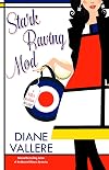 Stark Raving Mod: A Killer Fashion Mystery (Samantha Kidd Mysteries Book 13)