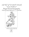 sdaʔdaʔ gʷəł dibəł ləšucid ʔaciłtalbixʷ Puget Sound Geography Original Manuscript from T. T. Waterman