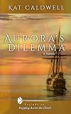 Aurora's Dilemma