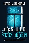 Die Stille verstehen: (K)eine Weihnachtsgeschichte
