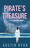 Pirate's Treasure: A Time Travel/Portal Fantasy Romance (Triangle of Spirits Series)