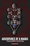 Adventures of a Magus - THELEMITE EDITION: ALL IN ONE DIARY & CALENDAR WITH 70 HAND DRAWN MAGICK CHEAT SHEETS | 365 DAY JOURNAL | THELEMA (Adventures of a Magus - the magickal Diary)