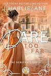 A Dare too Far (The Debutante Dares Book 2)