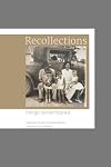 Recollections: Things Remembered