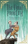Sherlock Holmes: The Final Problem (Sherlock Holmes Stories Retold for Children)