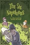 Sherlock Holmes: The Six Napoleons (Sherlock Holmes Stories Retold for Children Book 16)