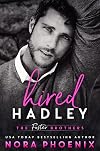 Hired: Hadley (The Foster Brothers Book 2)