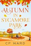 Autumn in Sycamore Park (The Warm Days of Autumn Book 1)