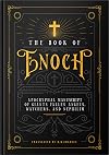The Book of Enoch: Apocryphal Manuscript of Giants Fallen Angels, Watchers and Nephilim