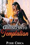 Giving Into Temptation : An Age Gap Romance (Price Industries Book 2)