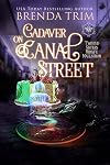 Cadaver on Canal Street: Paranormal Women's Fiction (Twisted Sisters Midlife Maelstrom Book 2)