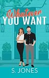 Whatever You Want (The Protective Series Book 3)