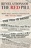 Revelations of the Red Pill: How Will Money Change in the NESARA Era?