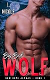 Big Bad Wolf (New Hope Alphas Book 1)