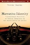 Narrative Identity: Transnational Practices of Pashtun Immigrants in the United States of America (Evangelical Missiological Society Monograph Series)