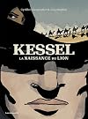 Kessel, la naissance du lion