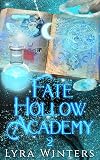 Fate Hollow Academy: Term 2