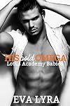His Bold Omega (Lotus Academy Babies Book 3)