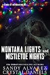 Montana Lights and Mistletoe Nights: Gabriel and Alba (Kings of Retribution MC Christmas Collection Book 1)