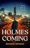 Holmes Coming