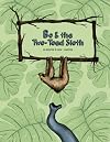 Bo & the Two-Toed Sloth: An Adventure