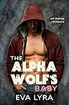 The Alpha Wolf's Baby (Omegaverse Fairytales Book 1)