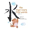 The Tiger Cub's First Words