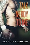 Talk Nerdy to Me