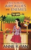Airy Allies and Enemies