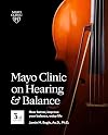 Mayo Clinic on Hearing and Balance
