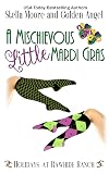 A Mischievous Little Mardi Gras: A Holidays at Rawhide Ranch Story