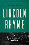 Lincoln Rhyme: A Mysterious Profile