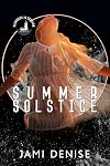 Summer Solstice : Part of the Summer in Seaside Series