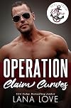 Operation Claim Curves: A BBW Military Romance (SEAL Team Romeo)