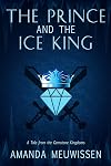 The Prince and the Ice King (Tales of the Gemstone Kingdoms)