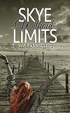 Skye Without Limits (Sisters of the Legend Trilogy Book 3)