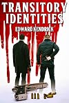 Transitory Identities