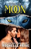 Over the Moon (Fated Mates Book 13)