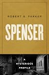 Spenser: A Mysterious Profile