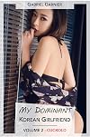 My Dominant Korean Girlfriend: A Slow Descent into Chastity, Book 2