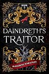 Daindreth's Traitor