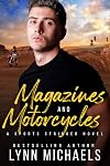 Magazines and Motorcycles (Sports Stringer Book 1)