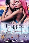 Trapped In Love (MacGregor Brothers Brewing Company Book 2)