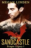 Inside the Sandcastle (Dragon Legacy Trilogy, #1)