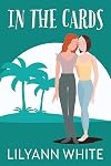 In the Cards: A Queer Romance Novelette