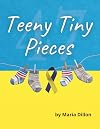 Teeny Tiny Pieces (Teeny Tiny Pieces and More!)
