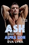 Ash and the Alpha Lion: an Mpreg Romance (Omegaverse Fairytales Book 3)
