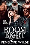 Room Eight: A Dark Bratva Mafia Reverse Harem Romance