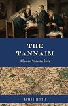 The Tannaim: A Gemara Student's Guide (The Masorah Series)